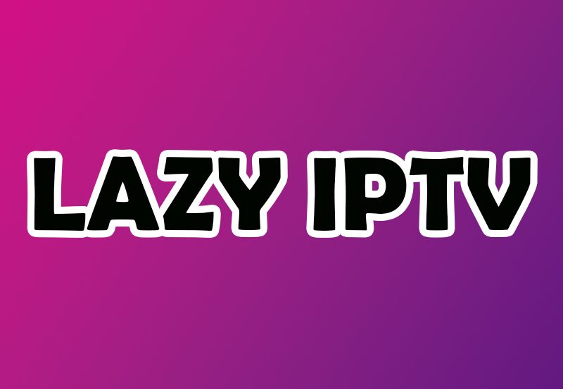 Setting Up IPTV on Lazy IPTV: A Step-by-Step Guide